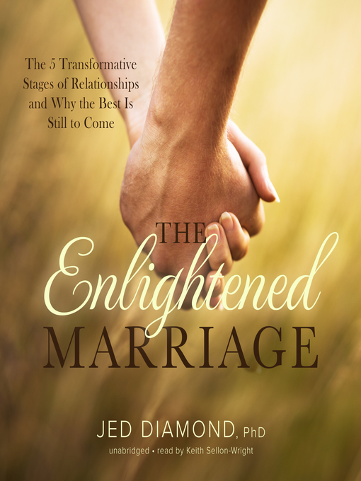 Title details for The Enlightened Marriage by Jed  Diamond PhD - Available